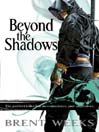 Beyond the Shadows (eBook): Night Angel Trilogy, Book 3